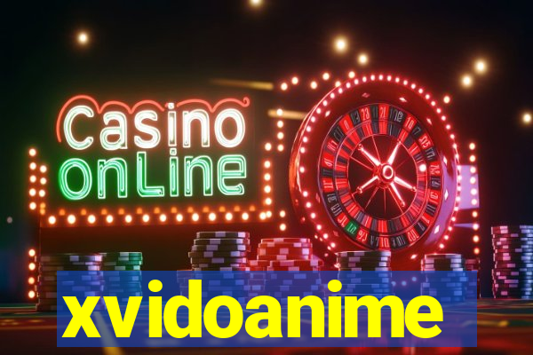 xvidoanime