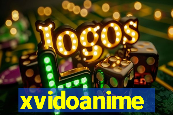 xvidoanime