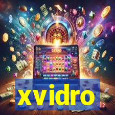 xvidro