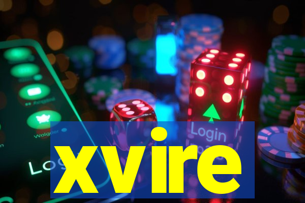 xvire