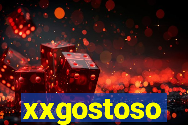 xxgostoso