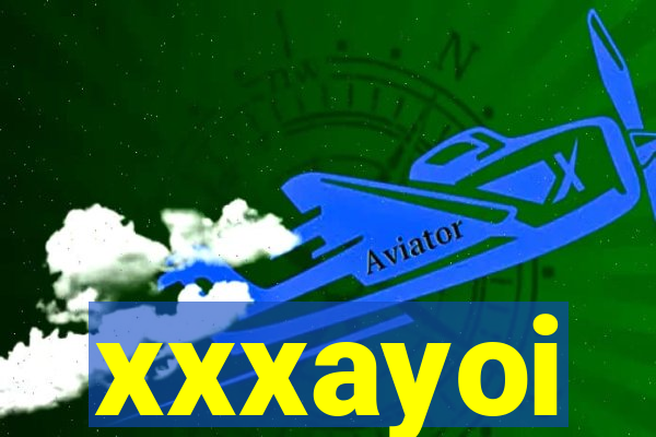 xxxayoi