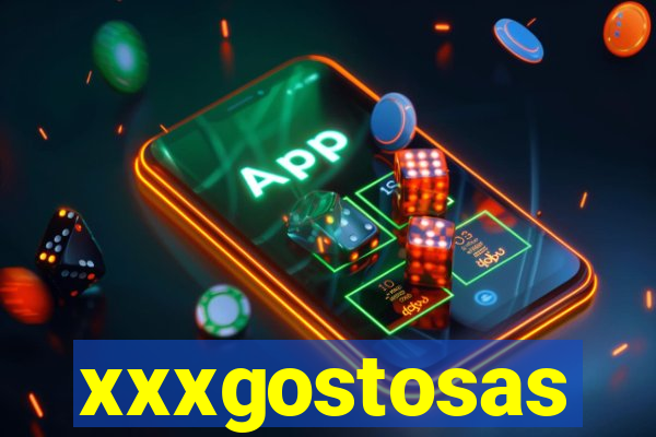 xxxgostosas