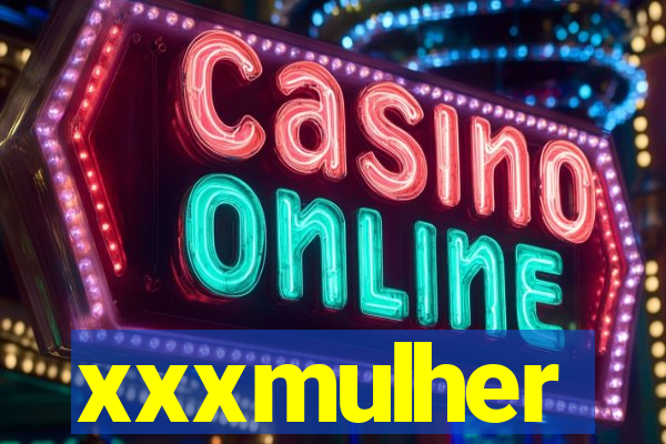xxxmulher