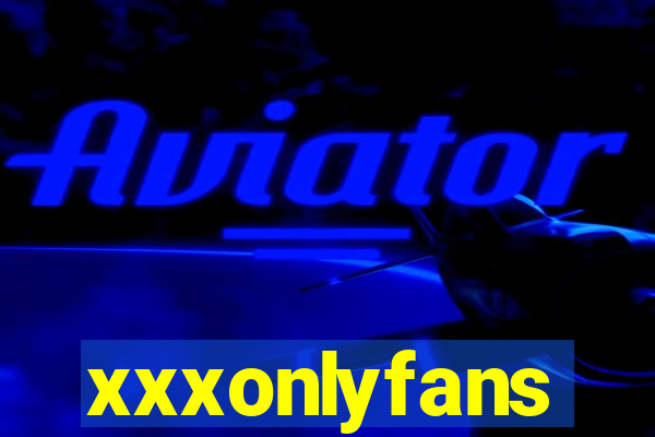 xxxonlyfans