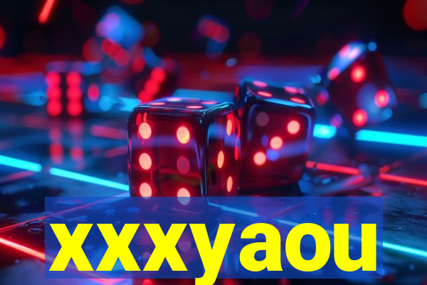 xxxyaou
