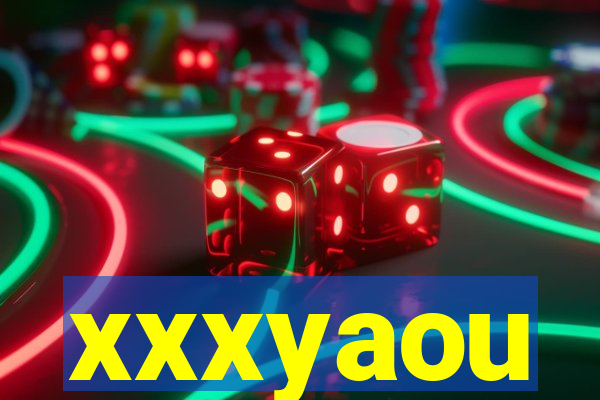 xxxyaou