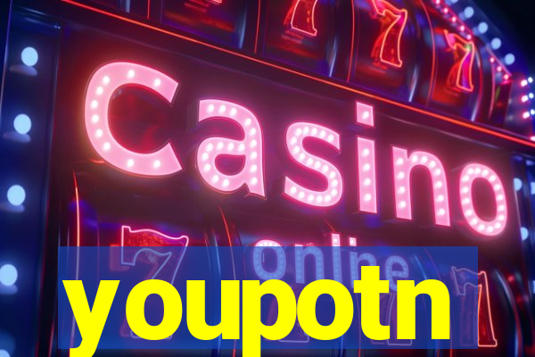 youpotn