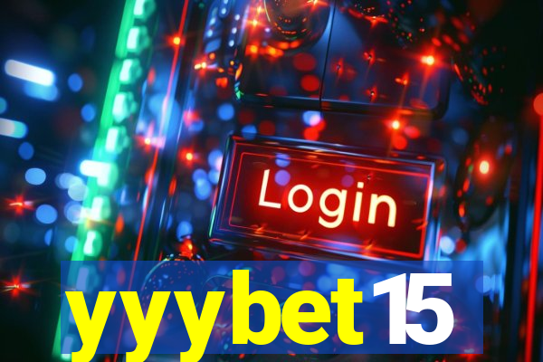 yyybet15