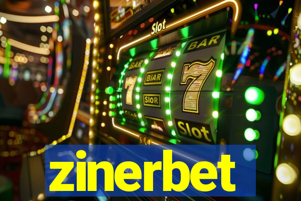 zinerbet