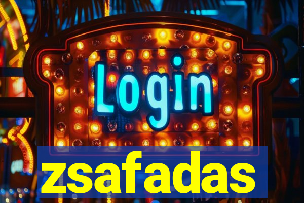 zsafadas