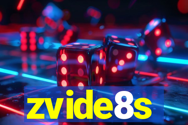 zvide8s
