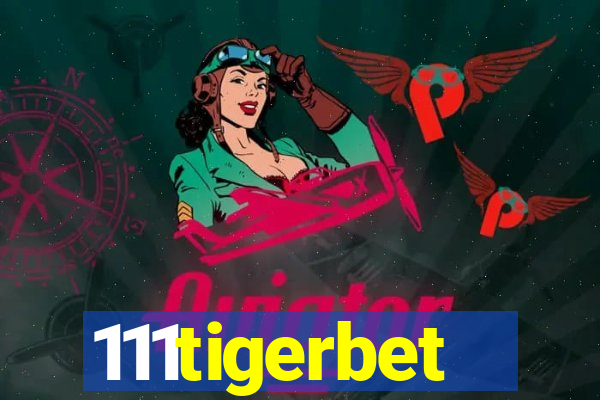111tigerbet