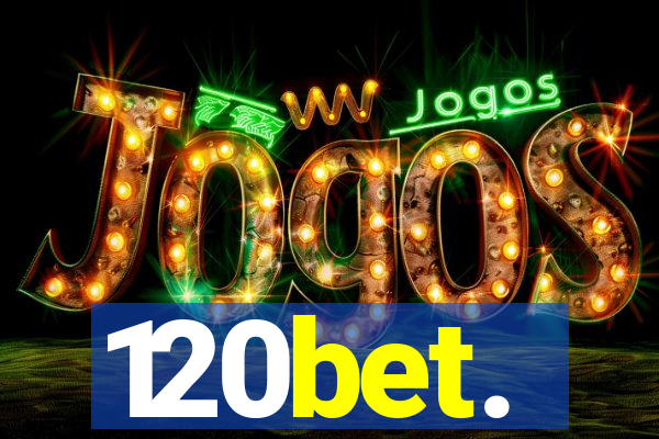 120bet.
