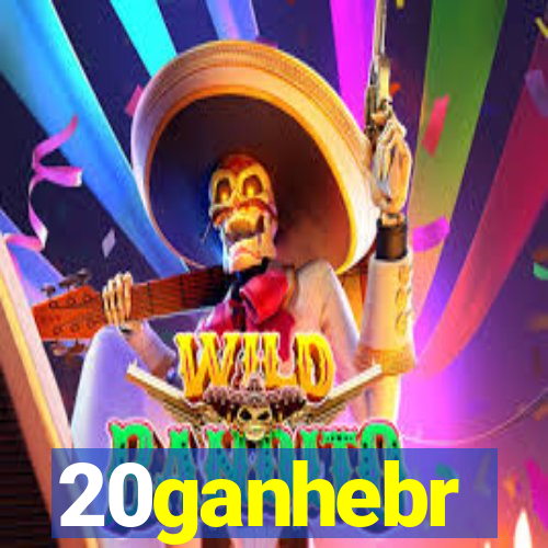 20ganhebr