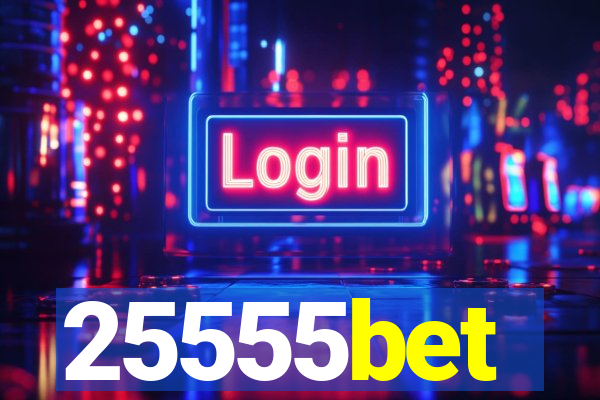 25555bet