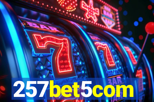 257bet5com