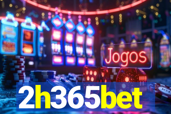 2h365bet