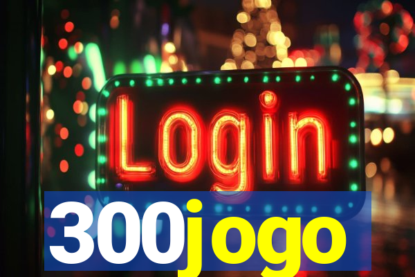 300jogo