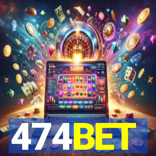 474BET