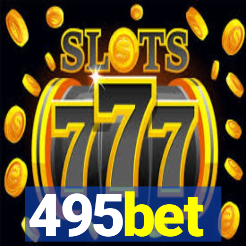 495bet
