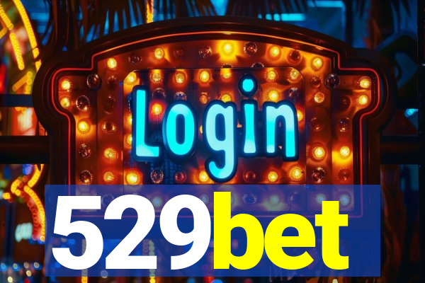 529bet