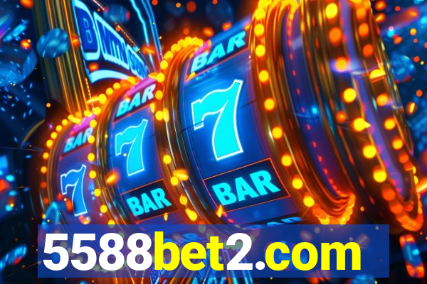 5588bet2.com