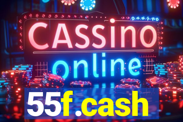 55f.cash