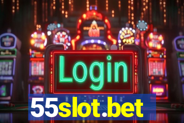 55slot.bet