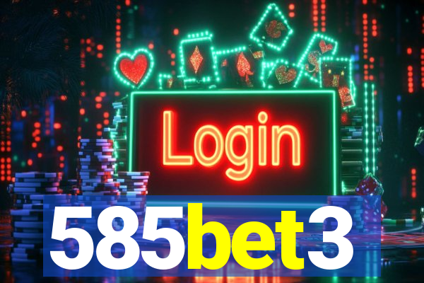 585bet3