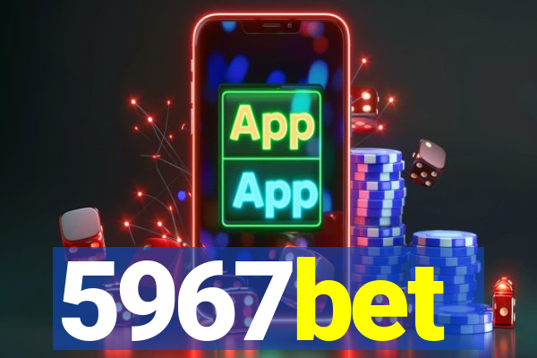 5967bet