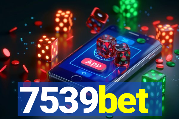 7539bet