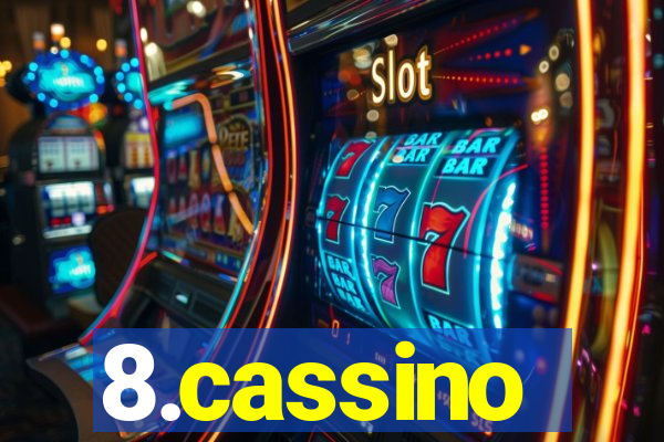 8.cassino