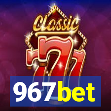 967bet