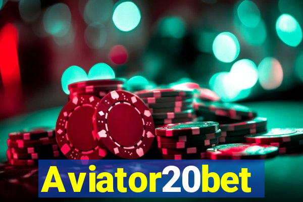 Aviator20bet