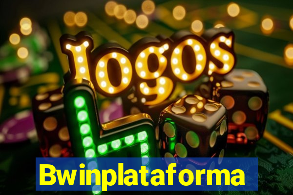 Bwinplataforma