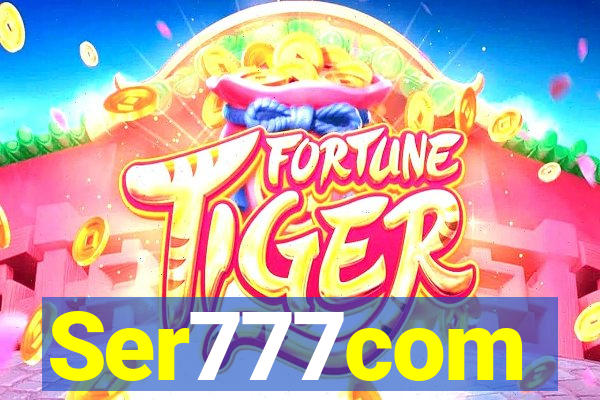 Ser777com