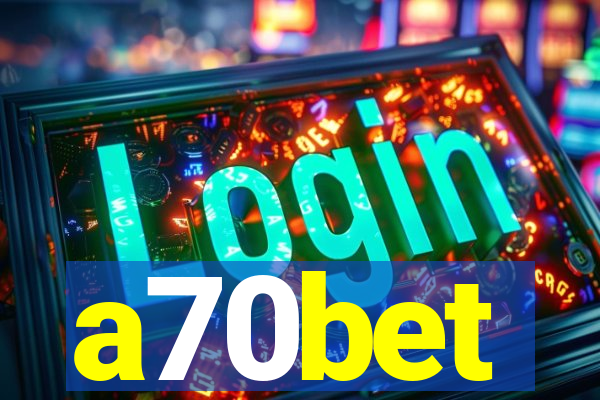 a70bet