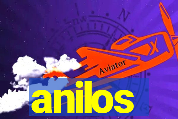 anilos