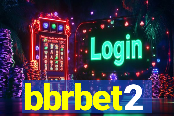 bbrbet2