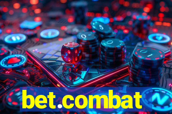 bet.combat