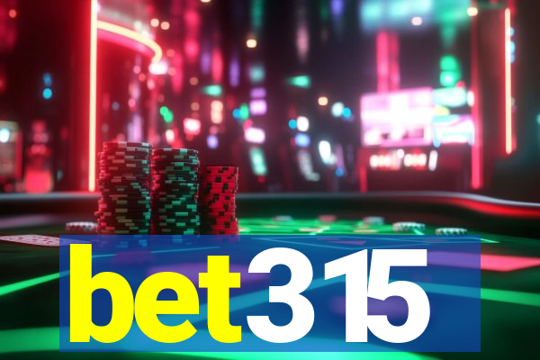 bet315