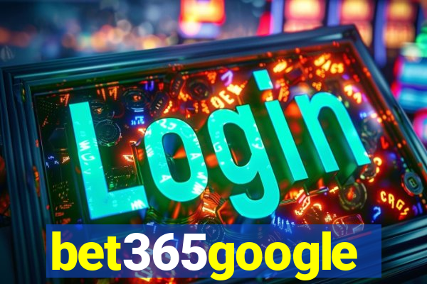 bet365google