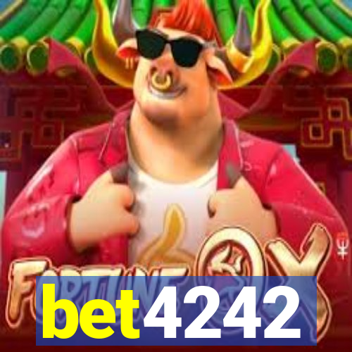 bet4242