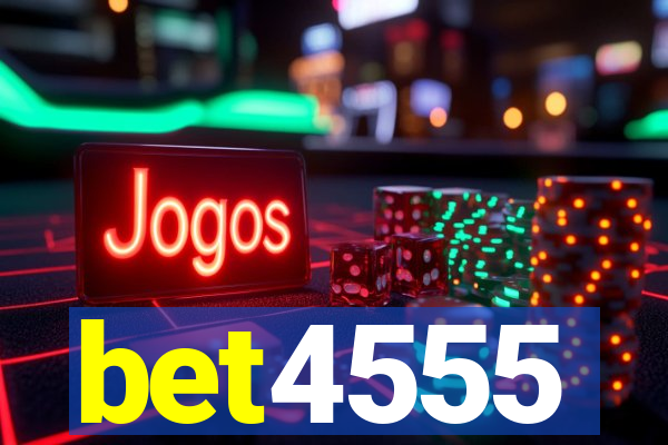 bet4555