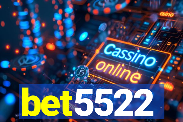 bet5522