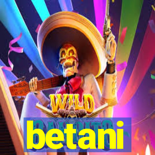 betani