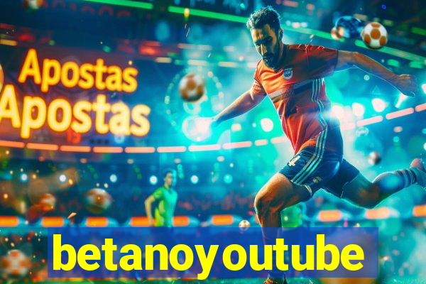 betanoyoutube