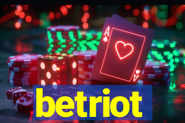 betriot
