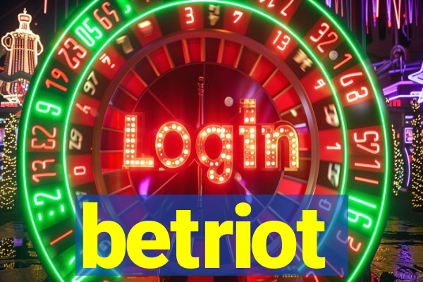 betriot
